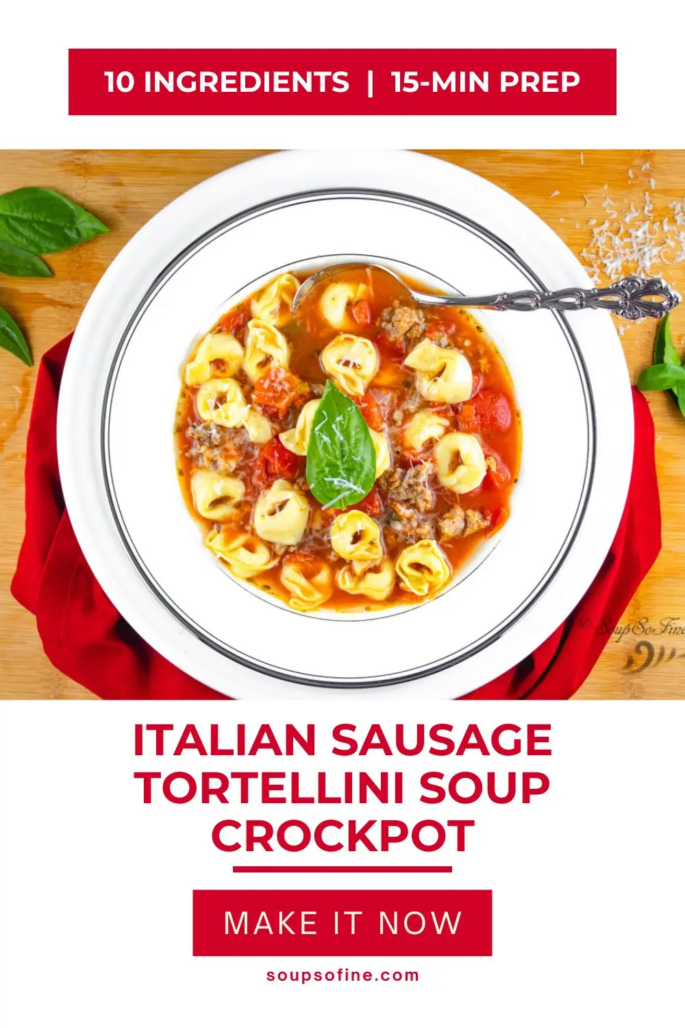 Bowl of Italian Sausage Tortellini Soup